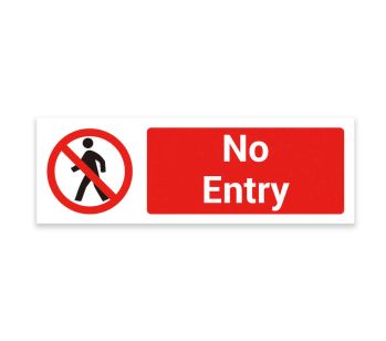 No Entry – Warning Sign. Tough, Durable and Rust-Proof Weatherproof PVC Sign 300mm x 100mm. No 026