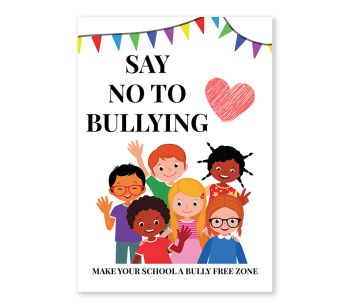 Say No To Bullying Warning Sign, Durable Waterproof PVC, Rust-Free, No. 156, 157, 158