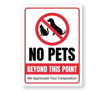 No Pets Beyong This Point Warning Sign - Durable, Rust-Free, Weatherproof PVC - Indoor & Outdoor Use - No.117, 118