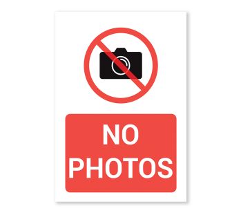 No Photos Warning Sign - Durable, Rust-Free, Weatherproof PVC - Indoor & Outdoor Use - No.128, 129, 130