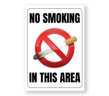 No Smoking In This Area Warning Sign - Durable, Rust-Free, Weatherproof PVC - Indoor & Outdoor Use - No.137, 138, 139